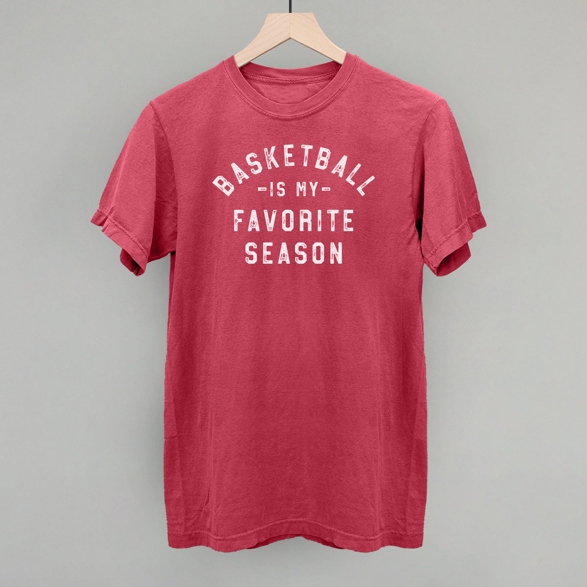 Basketball Is My Favorite Season Tee
